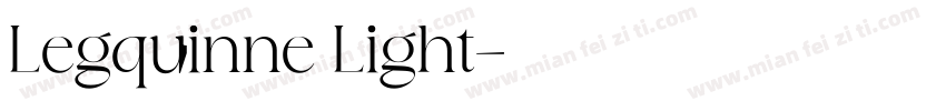 Legquinne Light字体转换